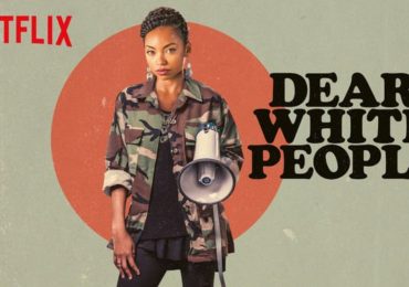 Dear White People