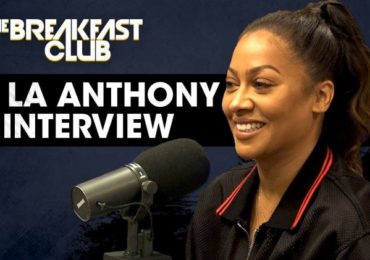 La La Anthony Talks Sex Scenes, Carmelo & More on The Breakfast Club