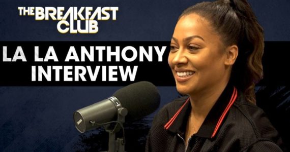 La La Anthony Talks Sex Scenes, Carmelo & More on The Breakfast Club